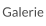 Galerie