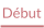 Début