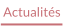 Actualités