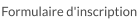 Formulaire d'inscription